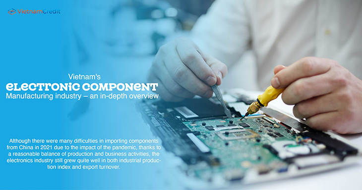 Vietnam's electronic component manufacturing industry – an in-depth overview